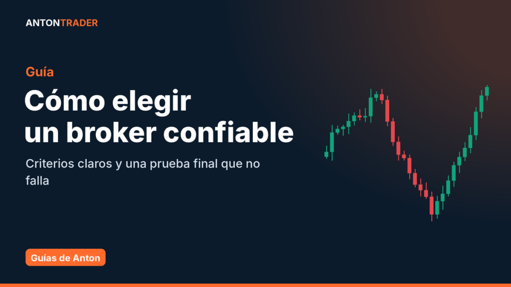 Cómo elegir un broker confiable si estás empezando