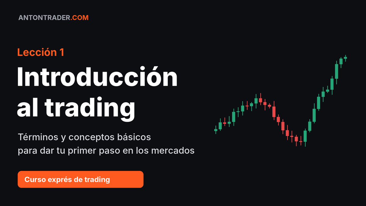 Lección 1: introducción al trading