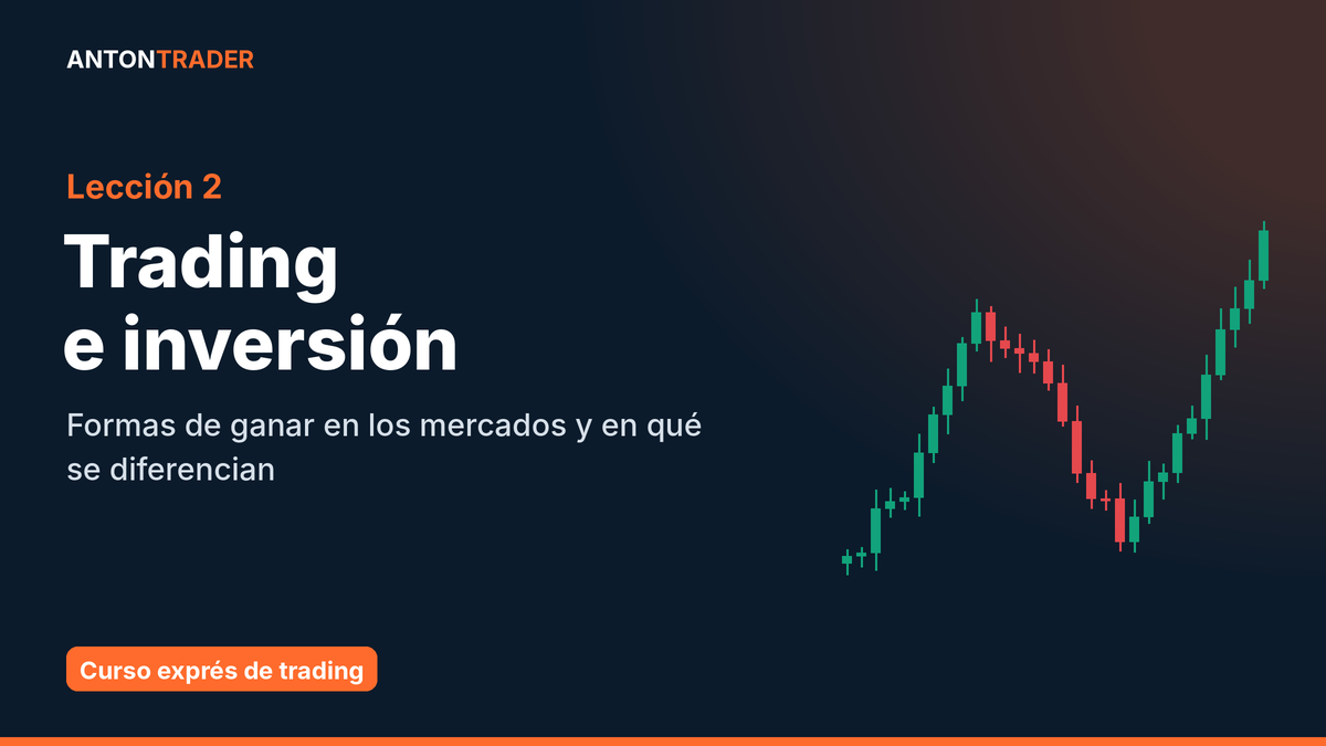 Lección 2: trading e inversión