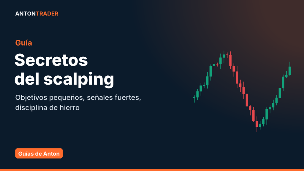 Los secretos de un scalping exitoso